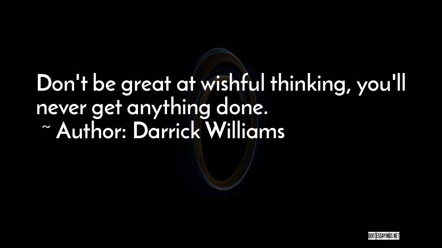 Darrick Williams Quotes 1664874