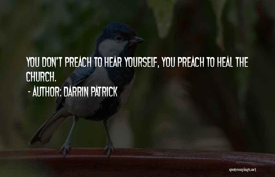 Darrin Patrick Quotes 457734