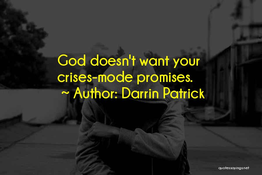 Darrin Patrick Quotes 837309