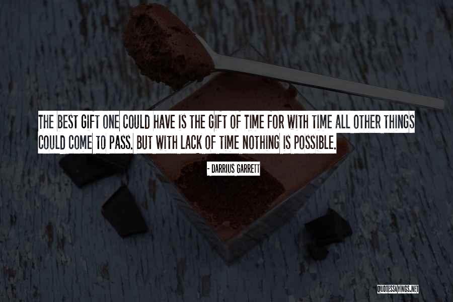 Darrius Quotes By Darrius Garrett Darrius Quotes By Darrius Garrett