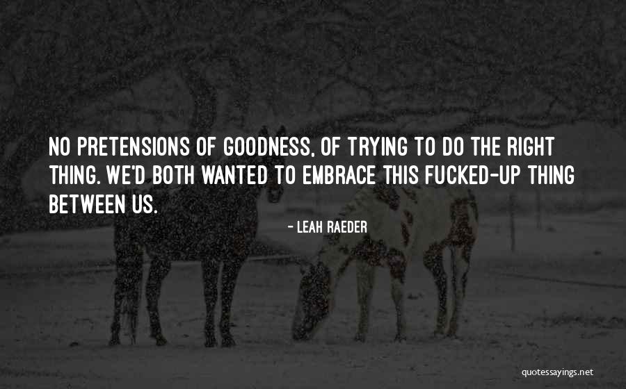 Darrius Quotes By Leah Raeder Darrius Quotes By Leah Raeder