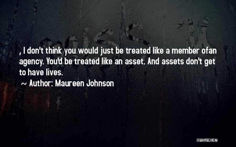 Darriver Quotes By Maureen Johnson