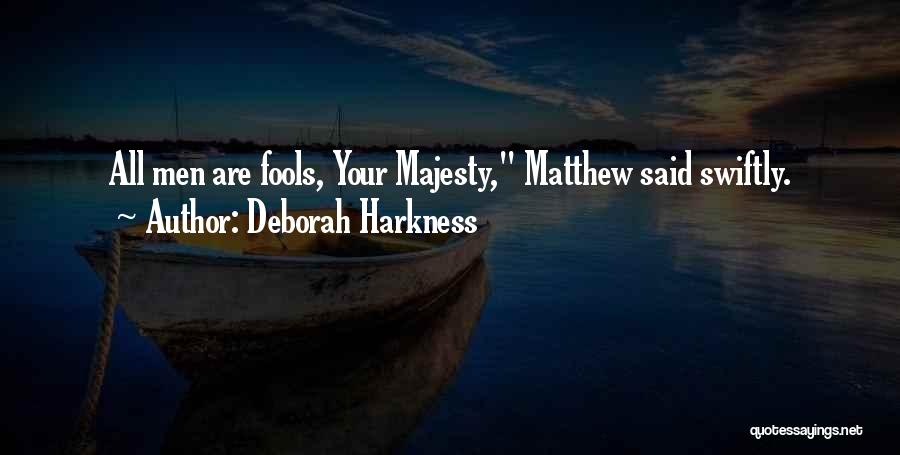 Darroch Quotes By Deborah Harkness