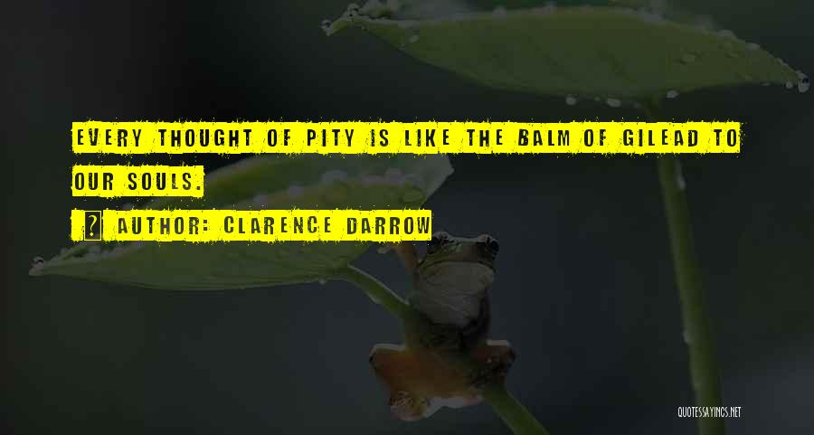 Darrow Quotes By Clarence Darrow