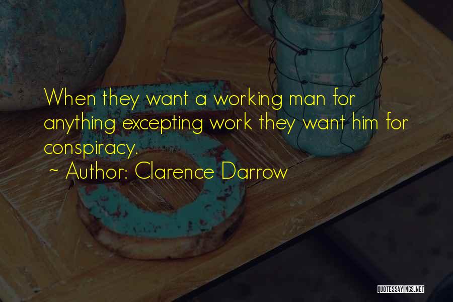 Darrow Quotes By Clarence Darrow