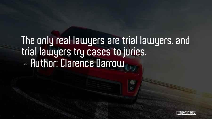 Darrow Quotes By Clarence Darrow