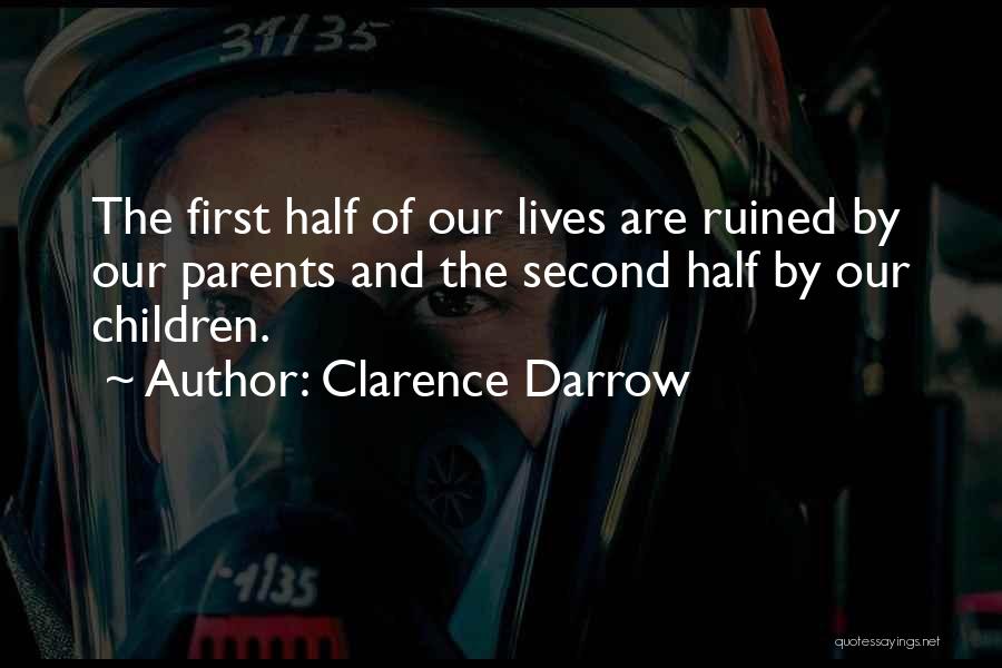 Darrow Quotes By Clarence Darrow