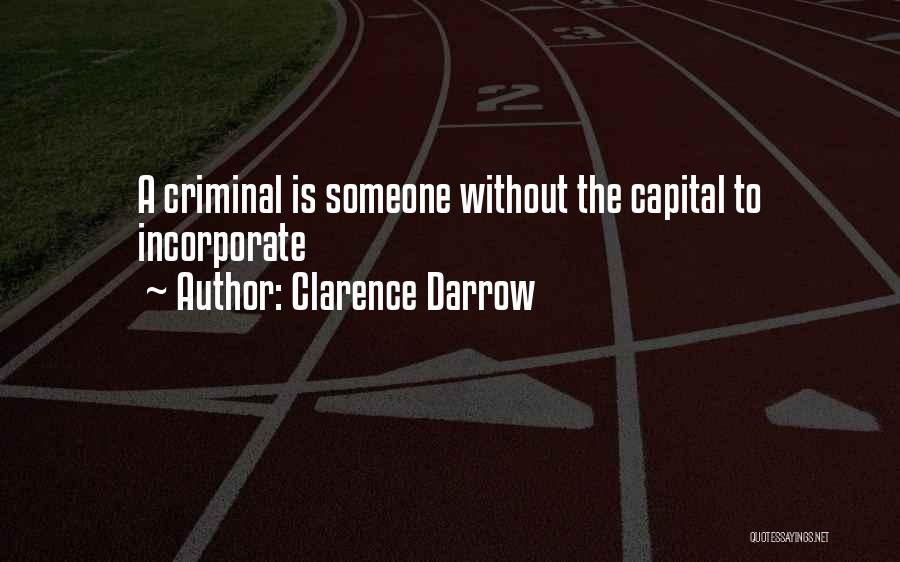 Darrow Quotes By Clarence Darrow