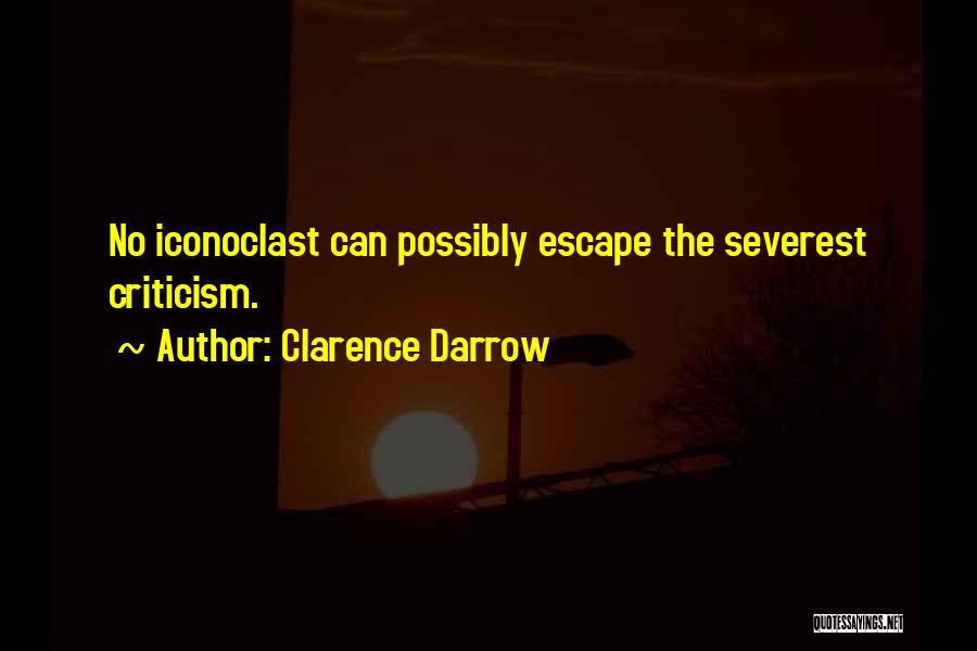 Darrow Quotes By Clarence Darrow