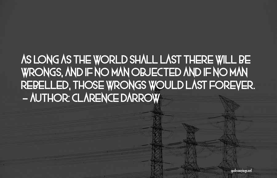 Darrow Quotes By Clarence Darrow