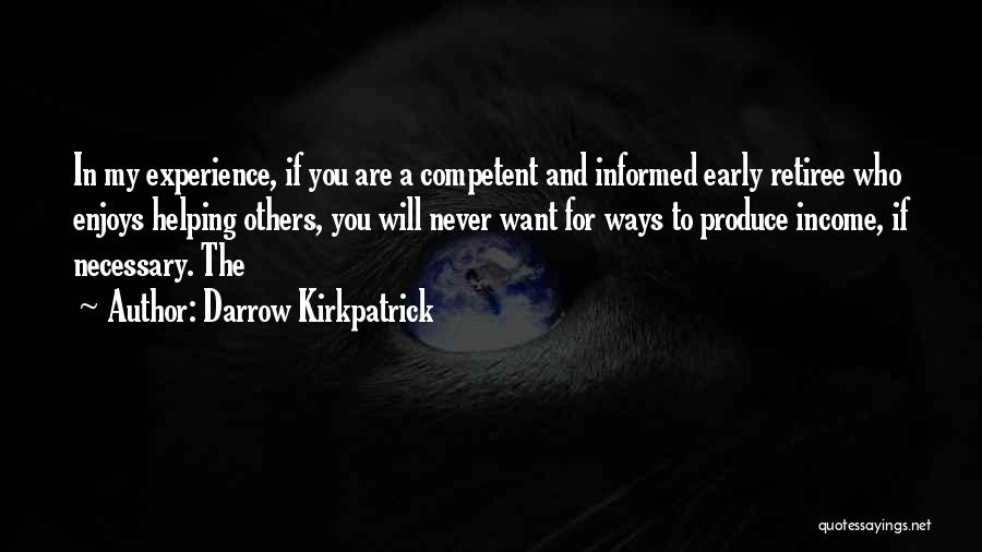 Darrow Quotes By Darrow Kirkpatrick