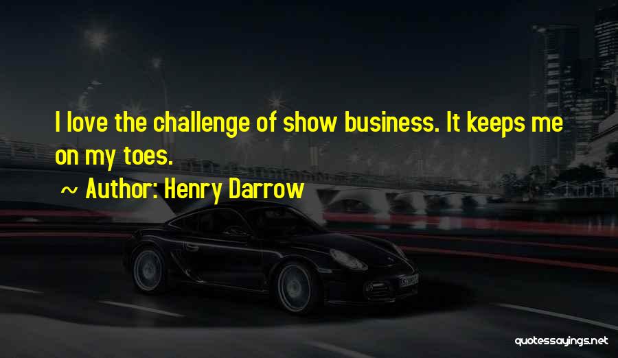 Darrow Quotes By Henry Darrow
