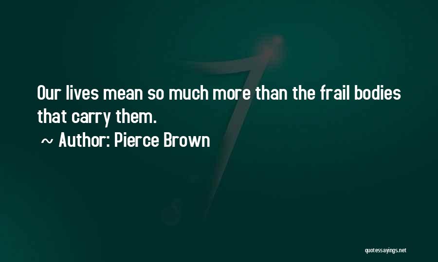 Darrow Quotes By Pierce Brown