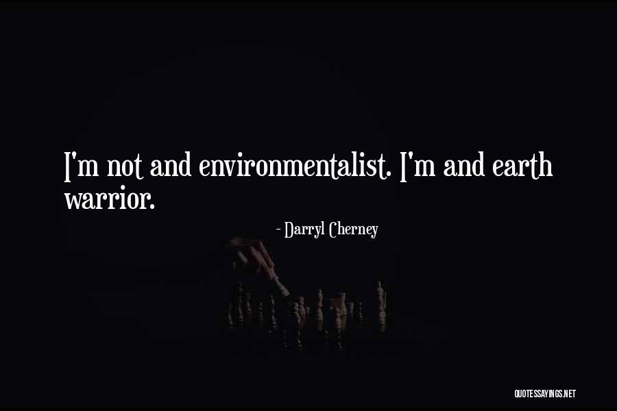 Darryl Cherney Quotes 1199289