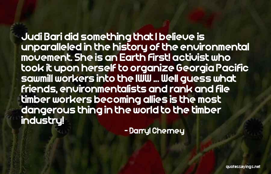 Darryl Cherney Quotes 1678841 Darryl Cherney Quotes 1678841
