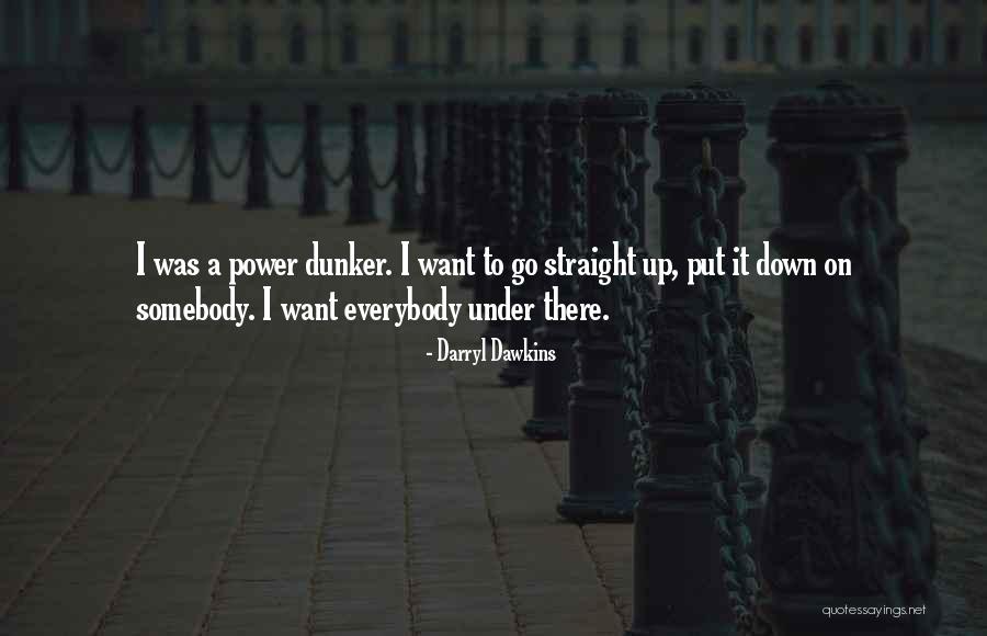 Darryl Dawkins Quotes 1406647 Darryl Dawkins Quotes 1406647