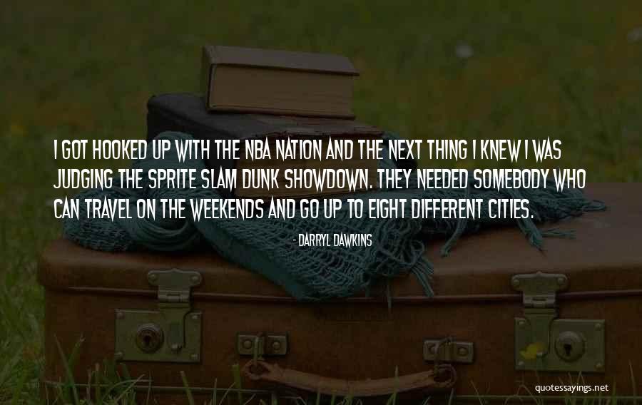 Darryl Dawkins Quotes 531075 Darryl Dawkins Quotes 531075