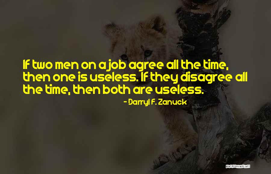 Darryl F. Zanuck Quotes 1112700