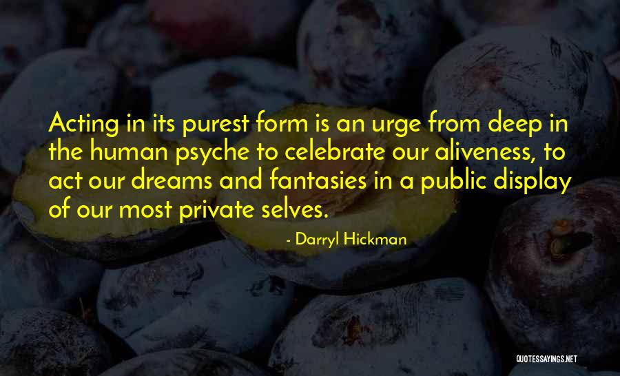 Darryl Hickman Quotes 688899 Darryl Hickman Quotes 688899