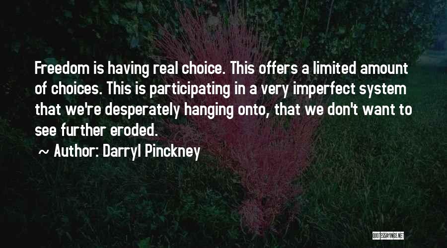 Darryl Pinckney Quotes 1585325