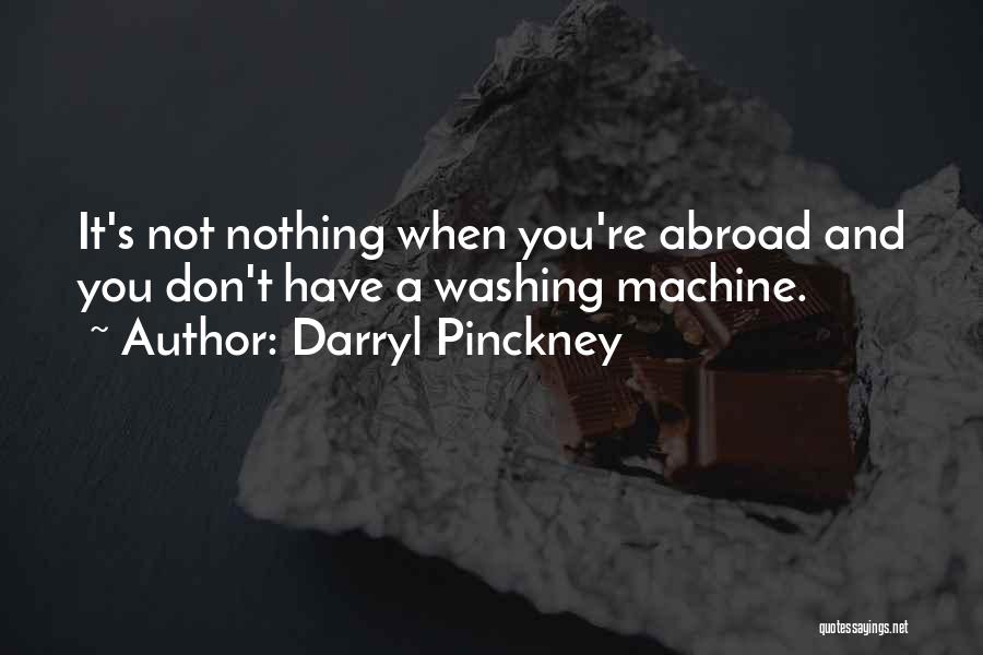 Darryl Pinckney Quotes 481985