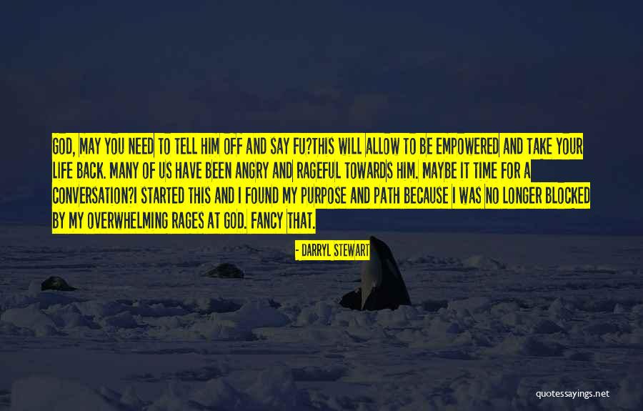 Darryl Stewart Quotes 366660 Darryl Stewart Quotes 366660