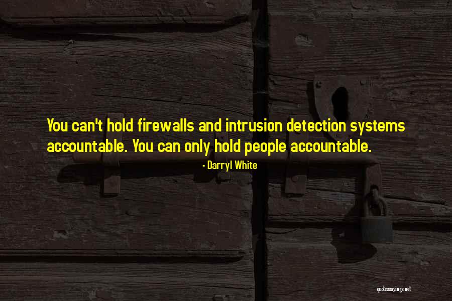Darryl White Quotes 2194351 Darryl White Quotes 2194351