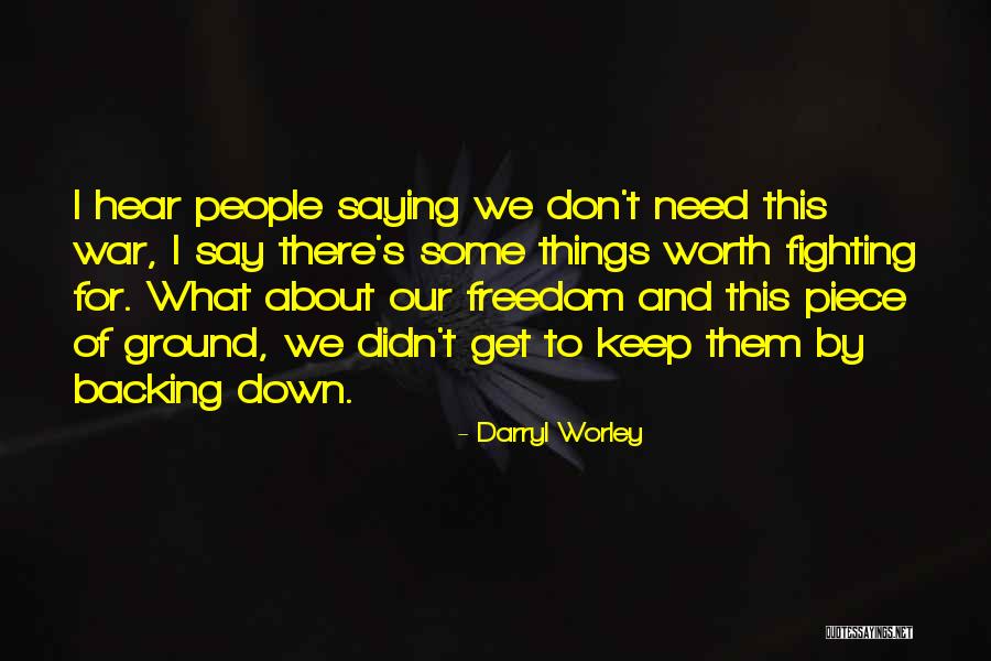 Darryl Worley Quotes 625090