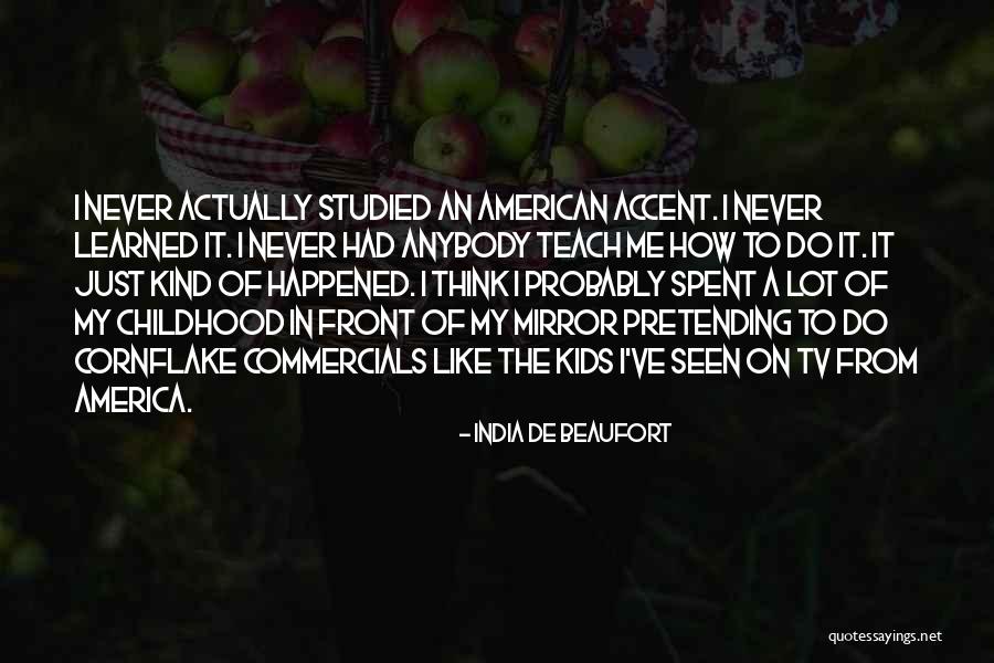 Darshani Niwanka Quotes By India De Beaufort Darshani Niwanka Quotes By India De Beaufort