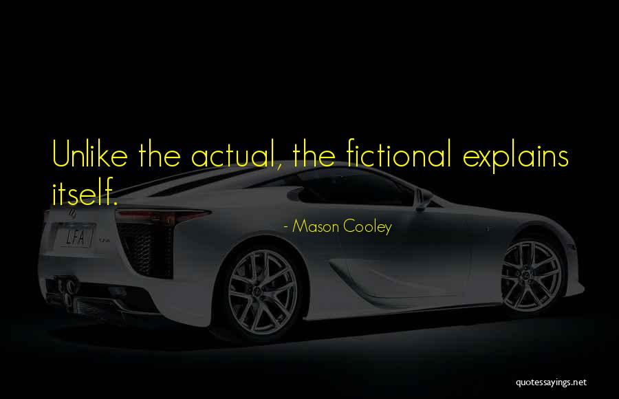 Darshanie Bruite Quotes By Mason Cooley Darshanie Bruite Quotes By Mason Cooley