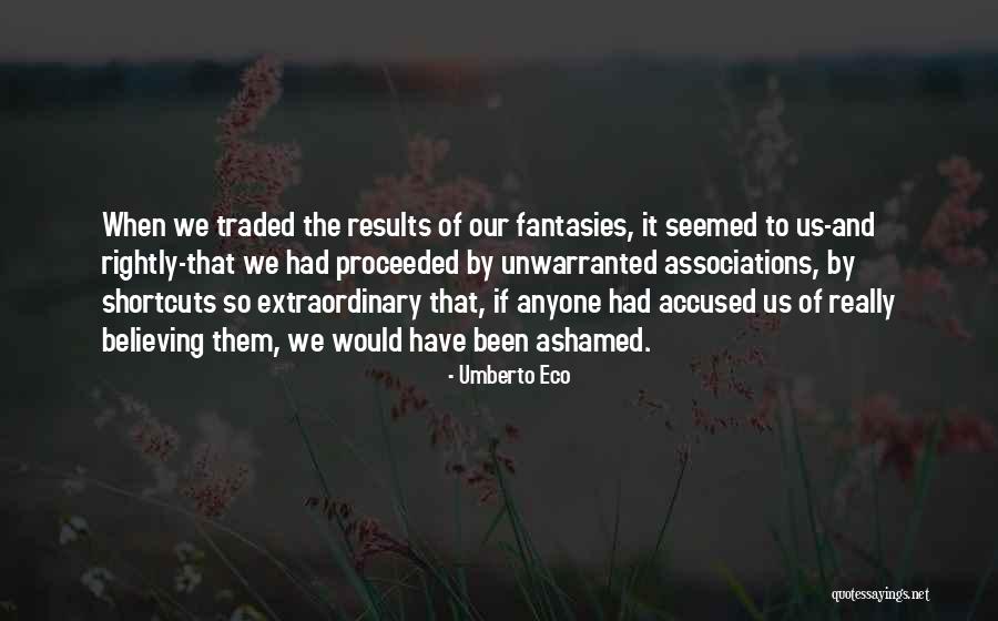 Darshanie Bruite Quotes By Umberto Eco Darshanie Bruite Quotes By Umberto Eco