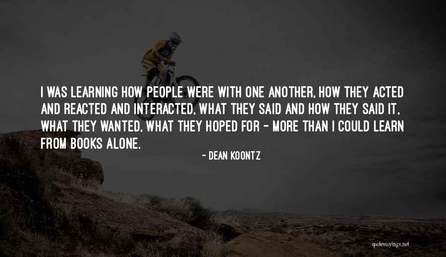 Darstellende Quotes By Dean Koontz Darstellende Quotes By Dean Koontz