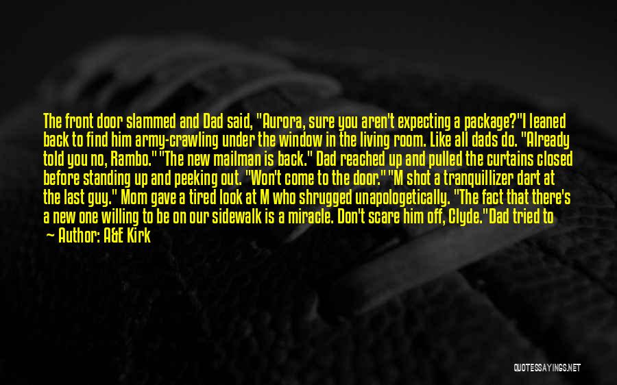 Dart Quotes By A&E Kirk