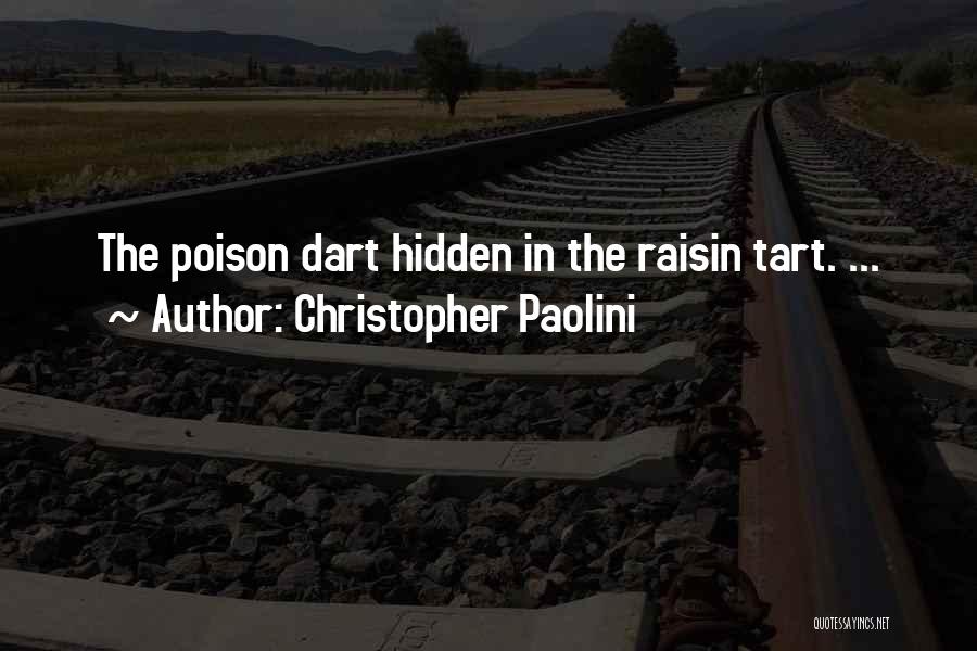 Dart Quotes By Christopher Paolini