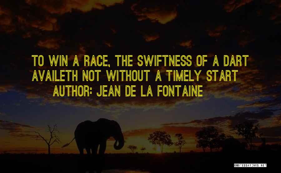 Dart Quotes By Jean De La Fontaine