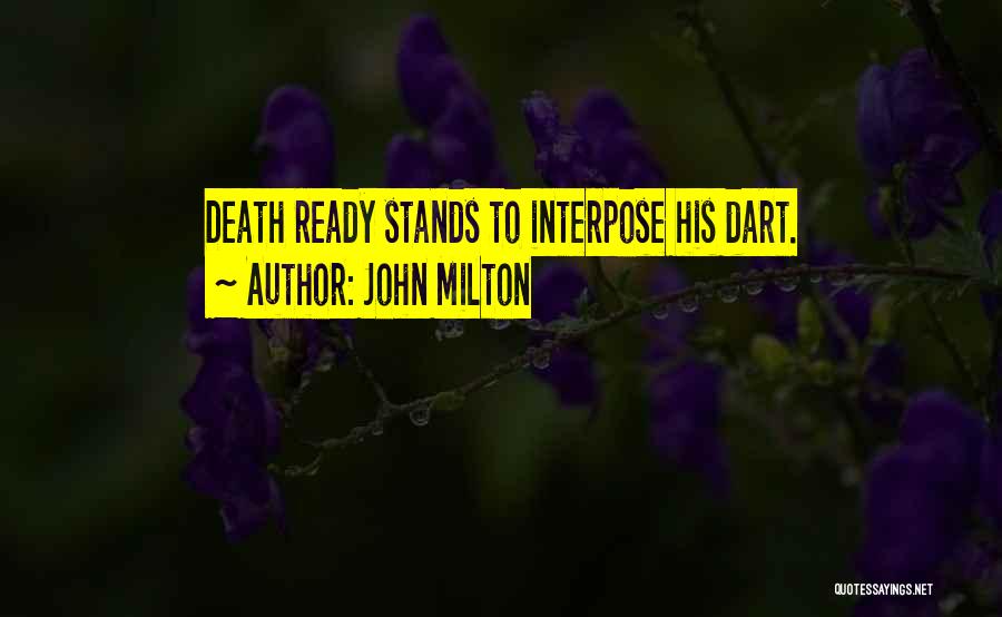 Dart Quotes By John Milton