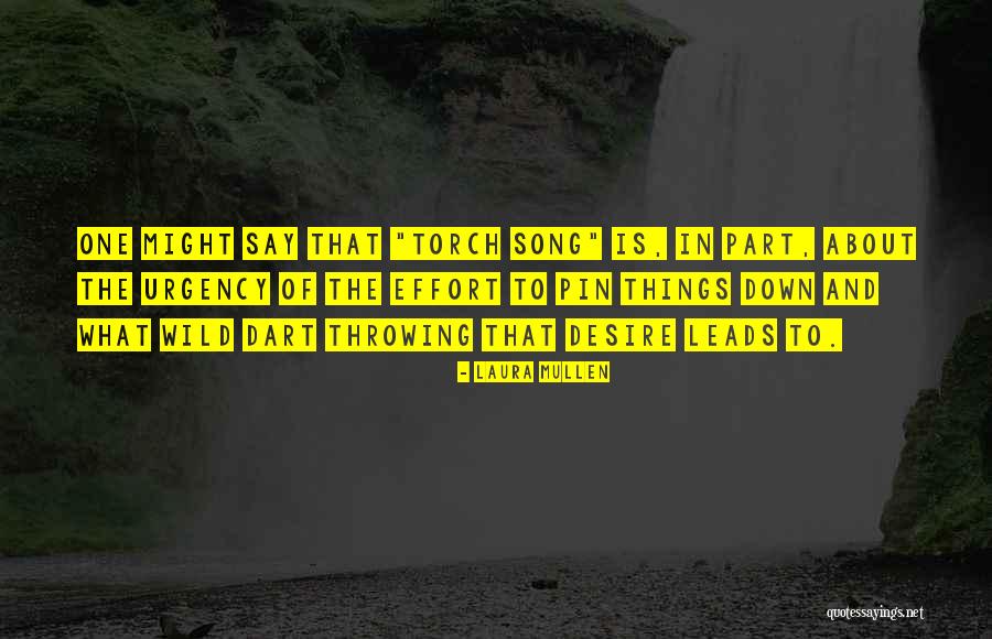 Dart Throwing Quotes By Laura Mullen Dart Throwing Quotes By Laura Mullen