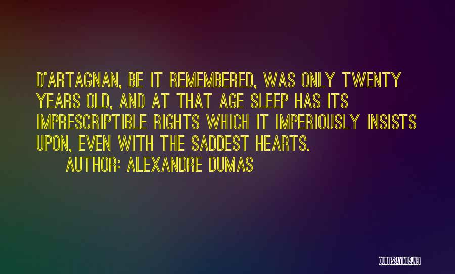 D'artagnan Quotes By Alexandre Dumas