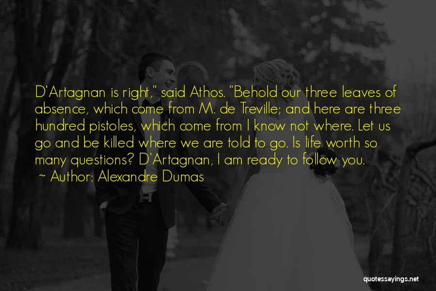 D'artagnan Quotes By Alexandre Dumas