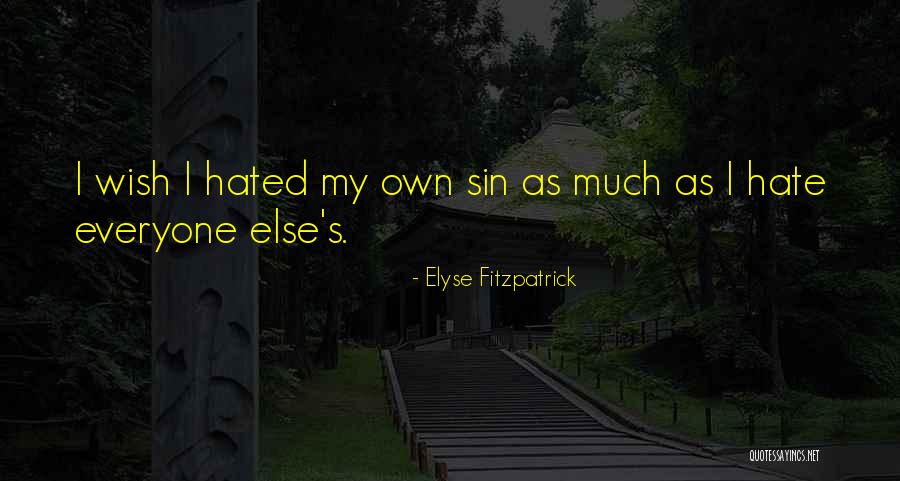 Dartagnans Hometown Quotes By Elyse Fitzpatrick Dartagnans Hometown Quotes By Elyse Fitzpatrick