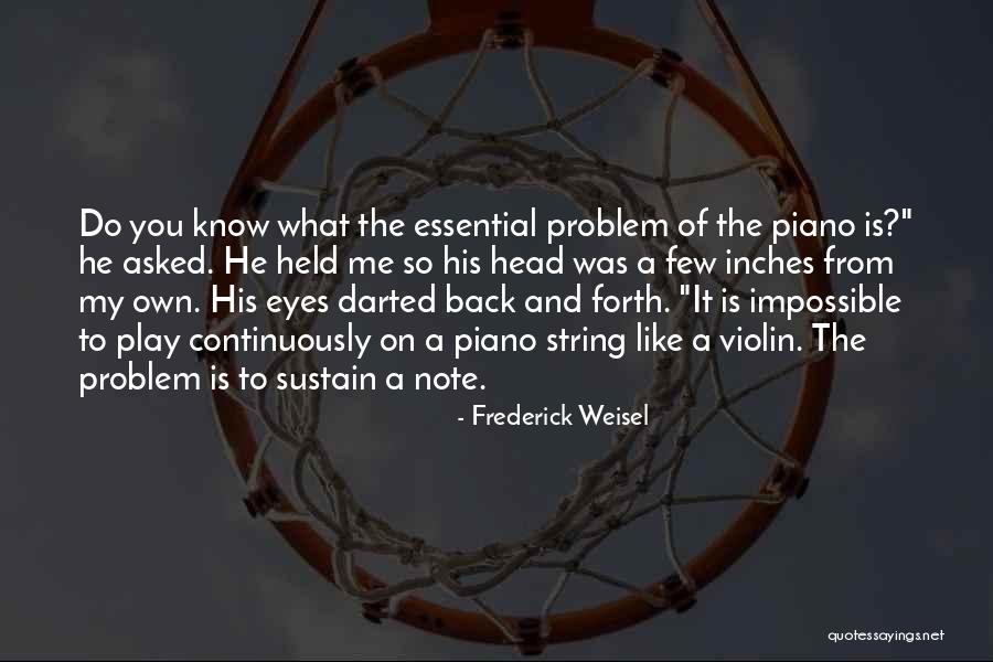 Darted Quotes By Frederick Weisel Darted Quotes By Frederick Weisel