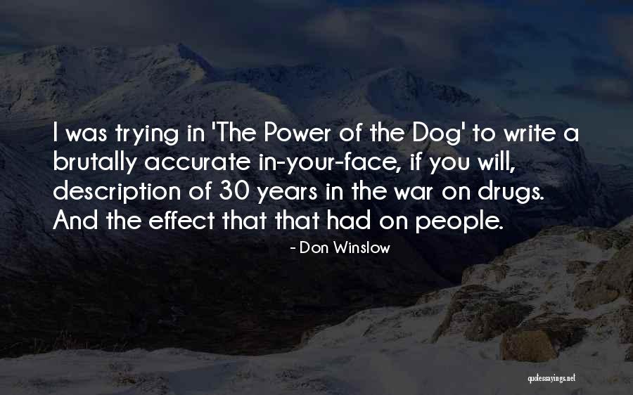 Dartenea Bryants Age Quotes By Don Winslow Dartenea Bryants Age Quotes By Don Winslow