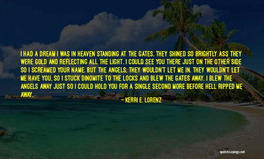 Darter Minnow Quotes By Kerri E. Lorenz Darter Minnow Quotes By Kerri E. Lorenz