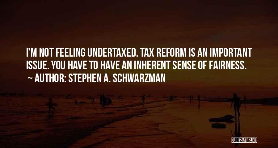 Darters Breeding Quotes By Stephen A. Schwarzman