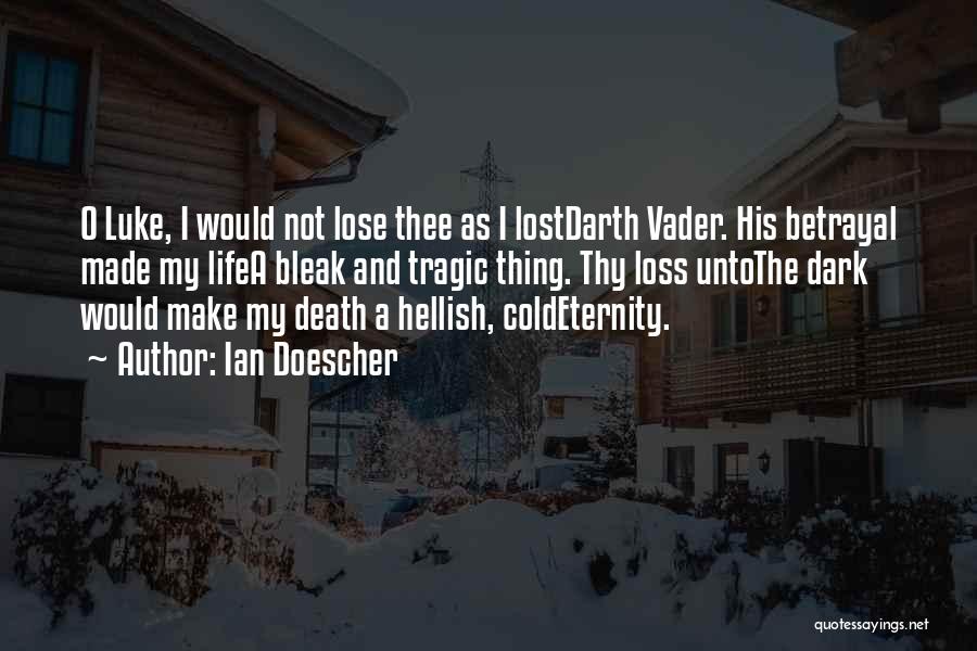 Darth Vader Luke Quotes By Ian Doescher