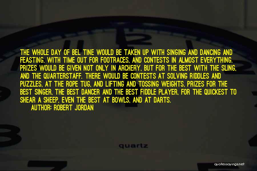 Darts Player Quotes By Robert Jordan