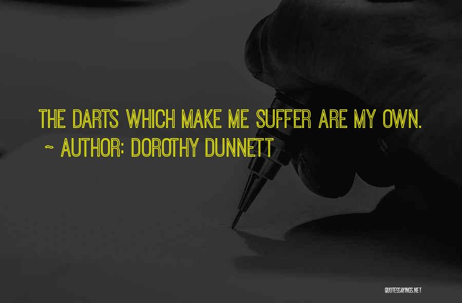 Darts Quotes By Dorothy Dunnett