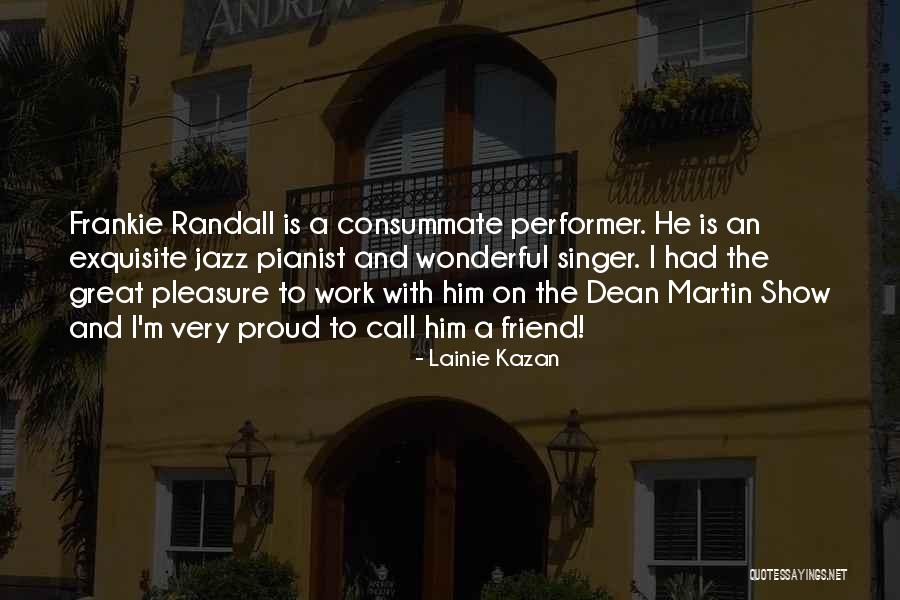 Dartutors Quotes By Lainie Kazan Dartutors Quotes By Lainie Kazan