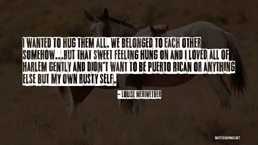 Darty Tunisie Quotes By Louise Meriwether Darty Tunisie Quotes By Louise Meriwether