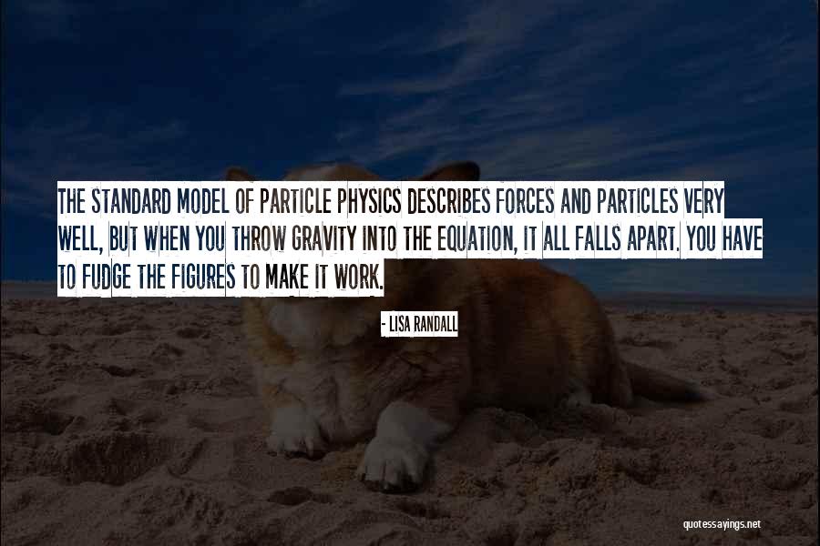 Darude Feel The Beat Quotes By Lisa Randall Darude Feel The Beat Quotes By Lisa Randall
